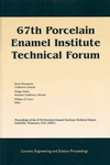 Cover image of 67th Porcelain Enamel Institute Technical Forum: Ceramic Engineering and Science Proceedings