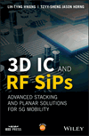 Cover image of 3D IC and RF SiPs