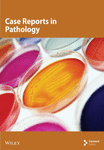 Case Reports in Pathology
