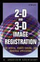 Cover image of 2‐D and 3‐D Image Registration