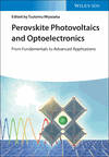 Perovskite Photovoltaics and Optoelectronics cover image