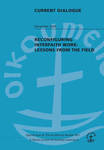 Reconfiguring Interfaith Work: Lessons from the Field cover image