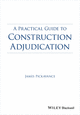 Cover image of A Practical Guide to Construction Adjudication