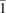 \bar 1