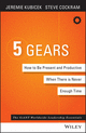Cover image of 5 Gears: How to Be Present and Productive When There is Never Enough Time