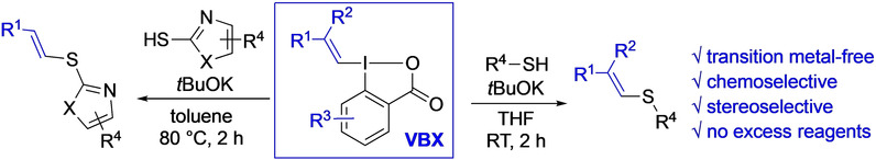 Electrophilic Vinylation of Thiols under Mild and Transition Metal-Free Conditions
