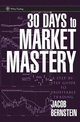 Cover image of 30 Days to Market Mastery