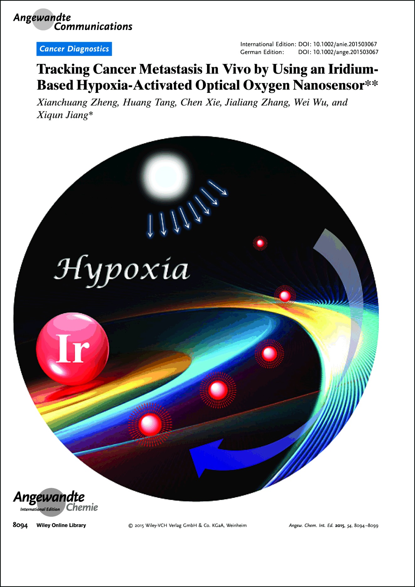 Frontispiece: Tracking Cancer Metastasis In Vivo by Using an Iridium-Based Hypoxia-Activated Optical Oxygen Nanosensor