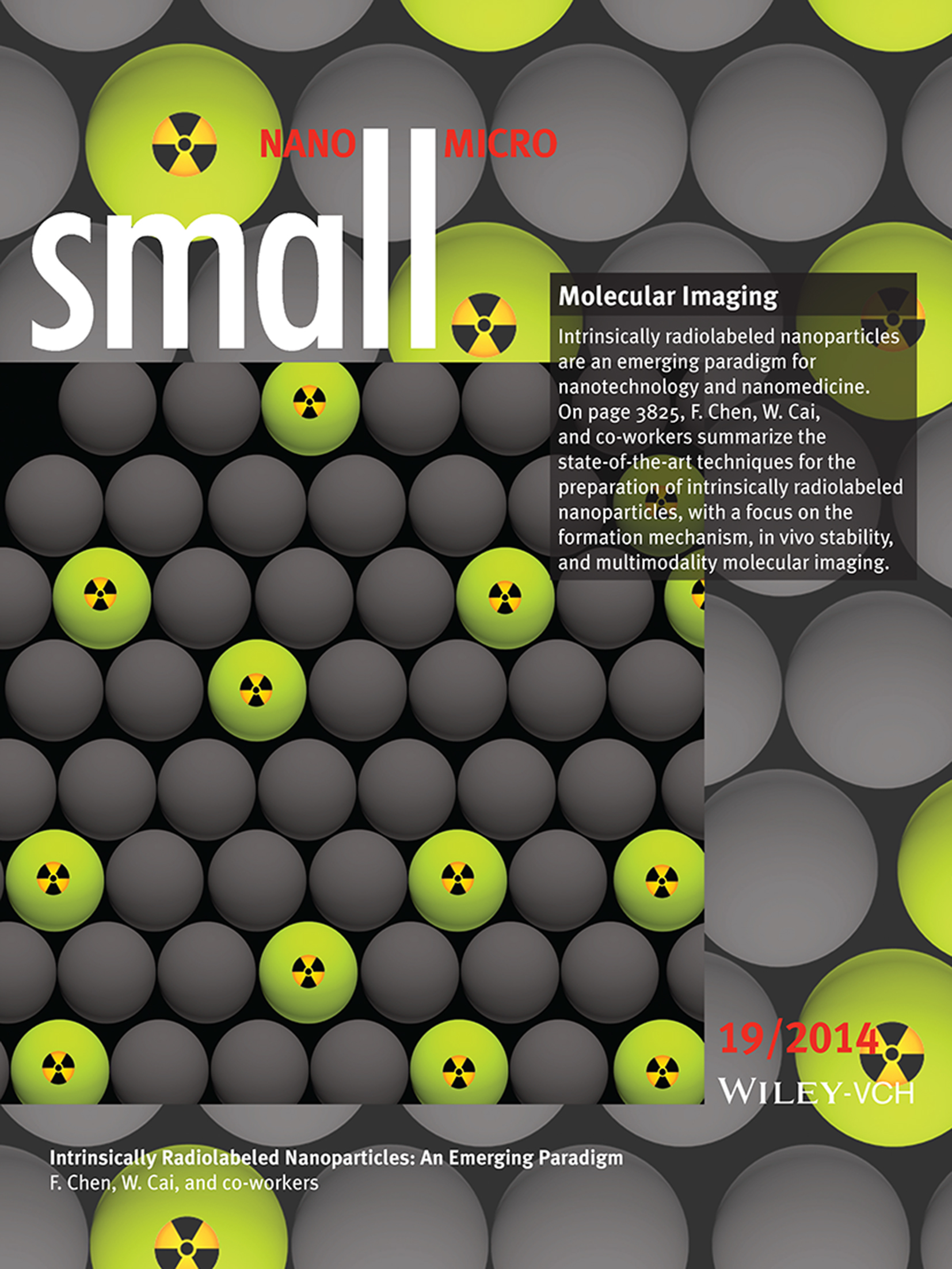 Molecular Imaging: Intrinsically Radiolabeled Nanoparticles: An Emerging Paradigm (Small 19/2014)