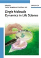 Single Molecule Dynamics in Life Science cover image