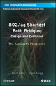 Cover image of 802.1aq Shortest Path Bridging Design and Evolution