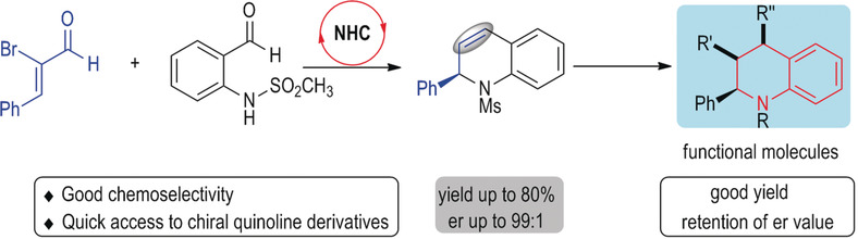 NHC-Catalyzed Chemoselective Reactions of Enals and Aminobenzaldehydes for Access to Chiral Dihydroquinolines