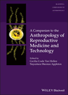 Cover image of A Companion to the Anthropology of Reproductive Medicine and Technology