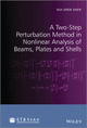Cover image of A Two‐Step Perturbation Method in Nonlinear Analysis of Beams, Plates and Shells
