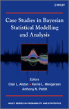 Case Studies in Bayesian Statistical Modelling and Analysis cover image
