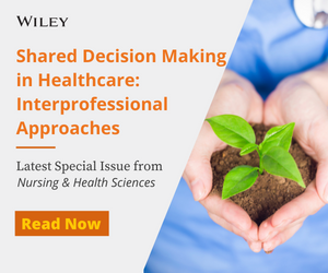 Special Issue: Shared Decision Making in Healthcare: Interprofessional Approaches