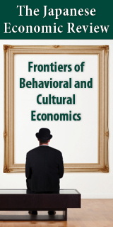 Japanese Economic Review - Frontiers of behavioral and cultural economics virtual issue