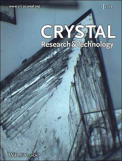 (Crystal Research and Technology 6/2024)
