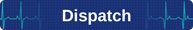 Dispatch