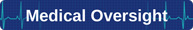 Medical Oversight