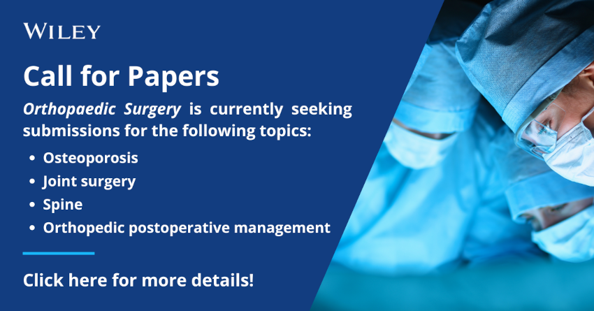 Call for Papers on Osteoporosis, Joint surgery, Spine, Orthopedic postoperative management Promotional image for Call for Papers