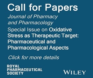 Special Issue on “Oxidative stress as therapeutic target: Pharmaceutical and pharmacological aspects” Call For Papers
