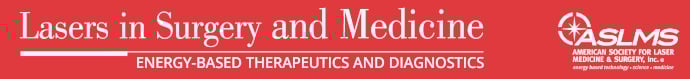 Lasers in Surgery and Medicine