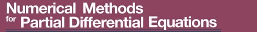 Numerical Methods for Partial Differential Equations