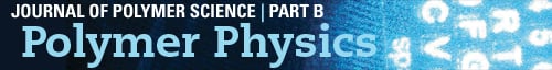 Journal of Polymer Science Part B: Polymer Physics