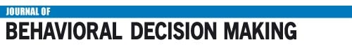 Journal of Behavioral Decision Making