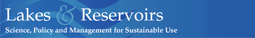 Lakes & Reservoirs: Science, Policy and Management for Sustainable Use