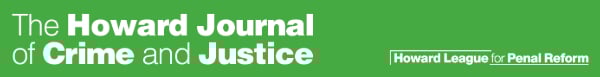 The Howard Journal of Criminal Justice
