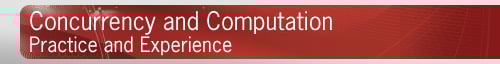 Concurrency and Computation: Practice and Experience
