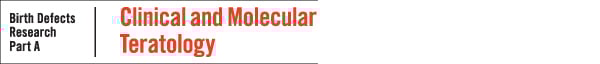 Birth Defects Research Part A: Clinical and Molecular Teratology