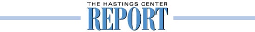 Hastings Center Report