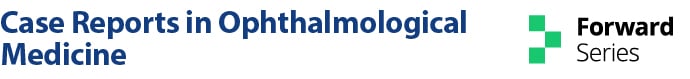 Case Reports in Ophthalmological Medicine