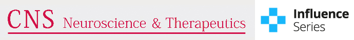 CNS Neuroscience & Therapeutics