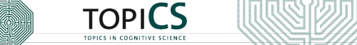 Topics in Cognitive Science