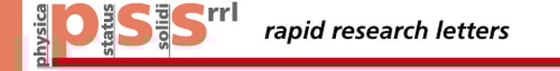 physica status solidi (RRL) – Rapid Research Letters