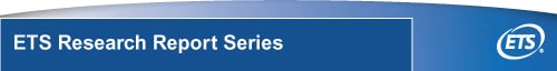 ETS Research Report Series