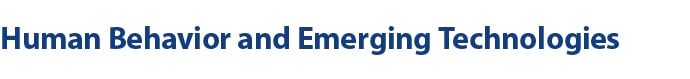 Human Behavior and Emerging Technologies