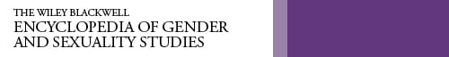 The Wiley Blackwell Encyclopedia of Gender and Sexuality Studies