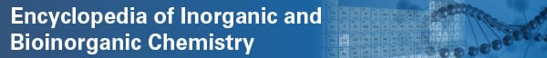 Encyclopedia of Inorganic and Bioinorganic Chemistry