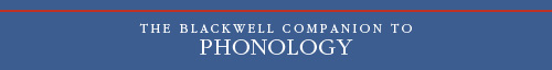 The Blackwell Companion to Phonology